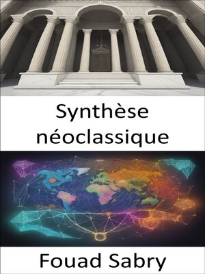 cover image of Synthèse néoclassique